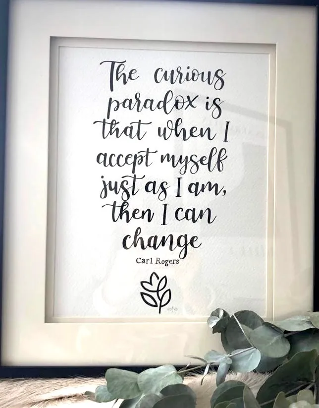 The curious paradox - framed quote by Carl Rogers